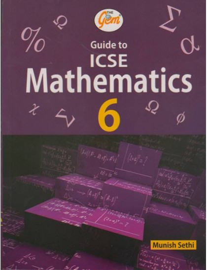 The Gem Guide to ICSE Bharti Bhawan Mathematics 6